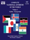 National Anthems of the World, Vol. 3: Gabon - Kyrgiz Republic